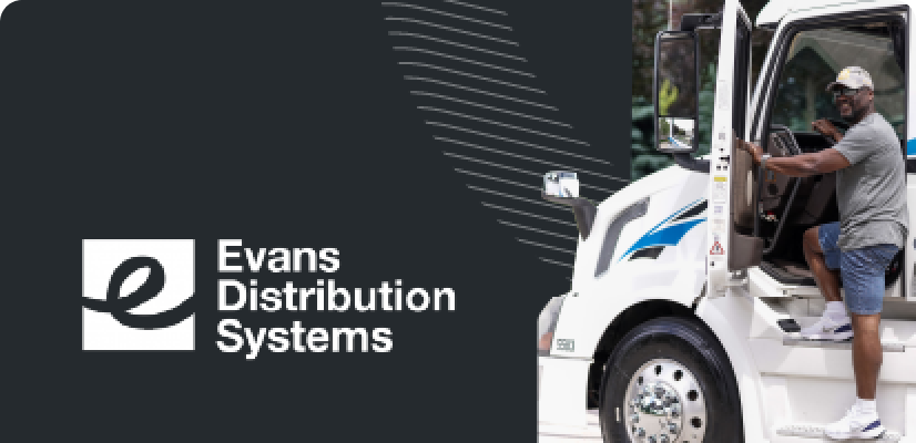 How Evans Distribution Systems increased operational efficiency & customer satisfaction
